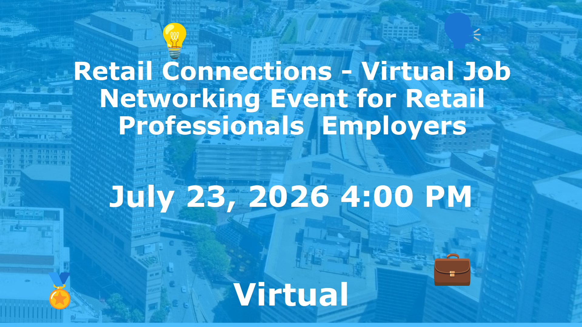 Retail Connections - Virtual Job  Networking Event for Retail Professionals  Employers event image
